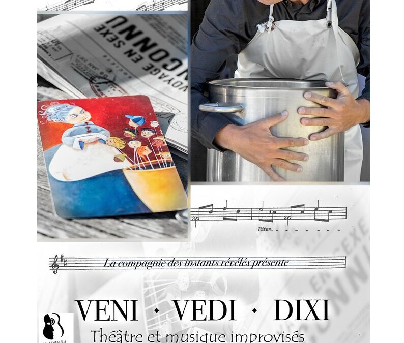 Théâtre : 25 janvier 2025 Salle Belledonne 19H // VENI – VEDI – DIXI